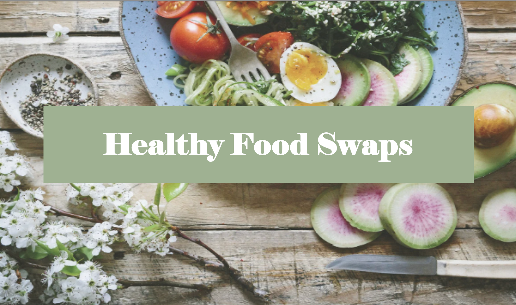 Healthy Food Swaps